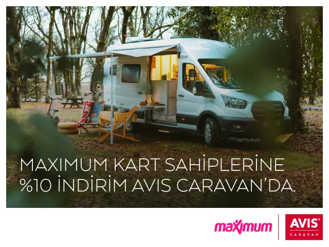 Maximum Kart ile Avis Caravan Fırsatı!