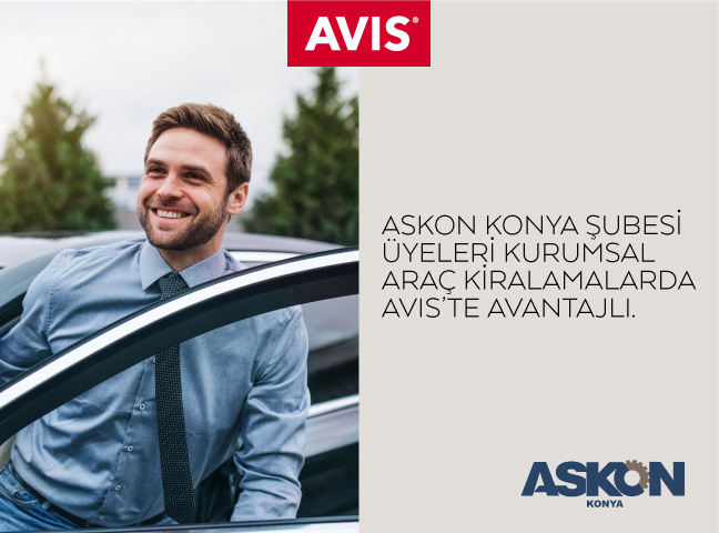 ASKON Konya Şubesi Üyeleri Avis’te Avantajlı!